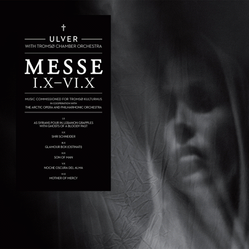 Ulver : Messe I.X–VI.X Ulver : Messe I.X–VI.X